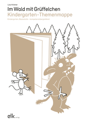 Im Wald mit Grüffelchen -  Kindergarten-Themenmappe