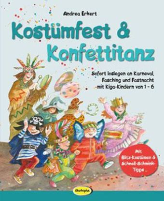Kostümfest und Konfettitanz, mit Kifa Kinder von 1-6
