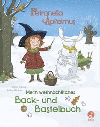 Petronella Apfelmus / Back- und Bastelbuch