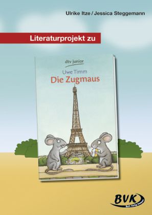 Literaturprojekt zu Die Zugmaus