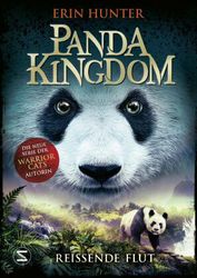 Panda Kingdom - Reißende Flut Bd. 1