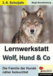 Lernwerkstatt Wolf, Hund und Co.