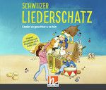 Schwiizer Liederschatz CD - Lieder vo geschter u vo hüt