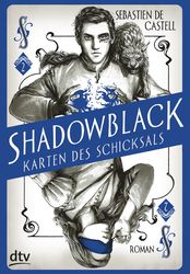 Shadowblack – Karten des Schicksals