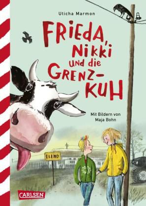 Frieda, Nikki und die Grenzkuh