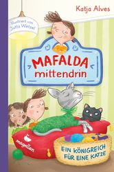 Mafalda mittendrin - Ein Königreich für eine Katze Bd. 2