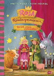 Rosa Räuberprinzessin – Tierisch schöne Weihnachten!