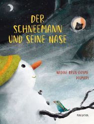 Der Schneemann und seine Nase