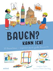 Bauen? Kann ich! (Kunst für Kinder)