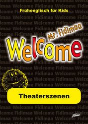 Theaterszenen Welcome Mr. Fidimaa