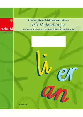 Deutschschweizer Basisschrift / Schreiblehrgang Deutschschweizer Basisschrift - erste Verbindungen