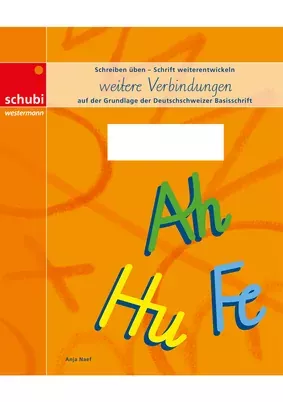 Deutschschweizer Basisschrift / Schreiblehrgang Deutschschweizer Basisschrift - weitere Verbindungen