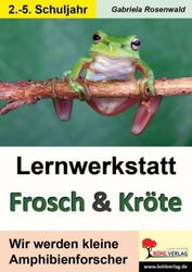 Lernwerkstatt Frosch & Kröte