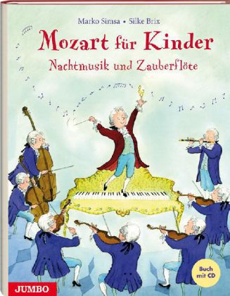 Mozart für Kinder - Nachtmusik und Zauberflöte
