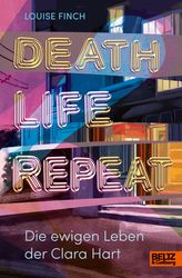 LouiseDeath. Life. Repeat.