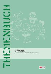 Urwald - Themenbuch