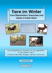Tiere im Winter. Vom Überwintern, Erwachen und Leben in freier Natur