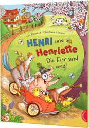 Henri und Henriette -  Die Eier sind weg!