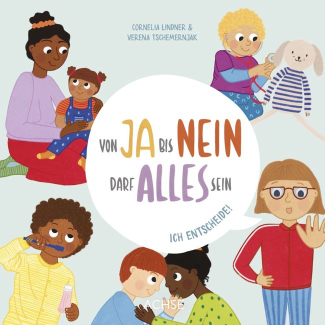 Von Ja bis Nein darf alles sein. Ich entscheide!