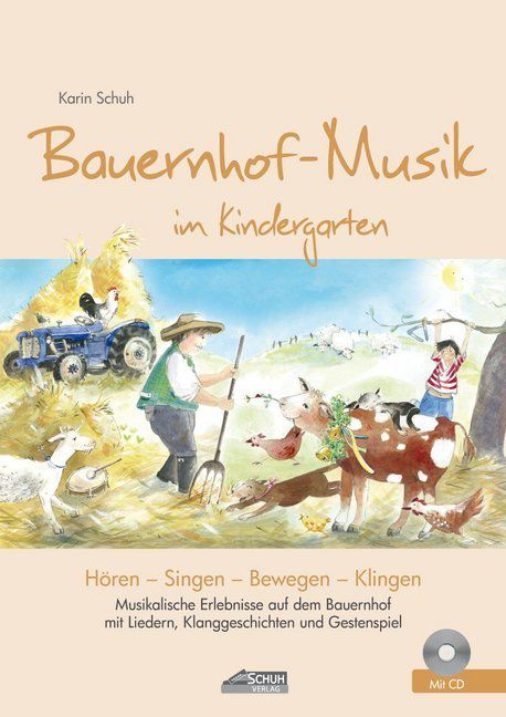 Bauernhof-Musik im Kindergarten (inkl. CD)