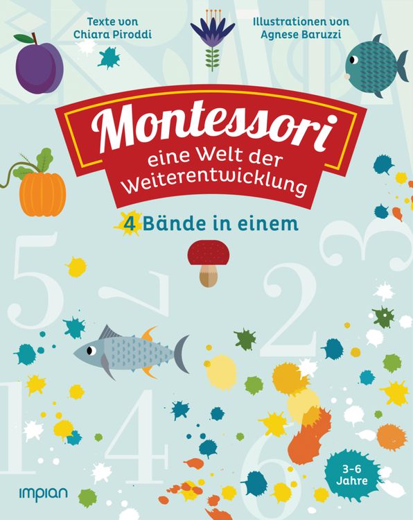 Montessori: eine Welt der Weiterentwicklung