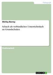 Schach als verbindliches Unterrichtsfach an Grundschulen